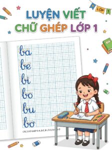 File Luyện Viết Chữ Ghép Lớp 1