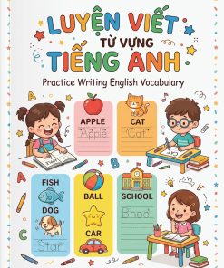 Luyện viết từ vựng Move Up 1