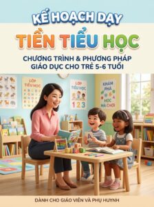 Kế Hoạch Dạy Tiền Tiểu Học